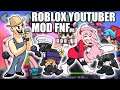 Roblox Youtuber Mod Friday Night Funkin