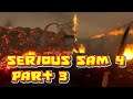 SCORP-BUDDIES!: Let's Play Serious Sam 4 Part 3