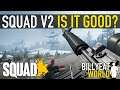 SQUAD Has A MASSIVE New Update - New Map + New Guns + More | SQUAD V2