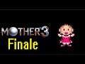 -The End of a Great Series- Mother 3 Finale