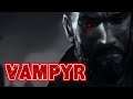 VAMPYR Gameplay - Hindi | BULLY GULLY