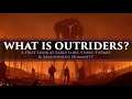 What is Outriders? A story about human extinction & what it means to "Leave Humanity Behind."