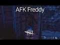 AFK Freddy | Dead By Daylight Coop (Freddy)