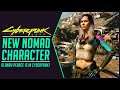 Cyberpunk 2077 New Nomad Character Preview!