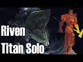 Destiny 2 - Titan Solo Riven