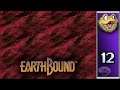 Earthbound (Part 12)