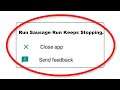 How To Fix Run Sausage Run Apps Keeps Stopping Error Android & Ios