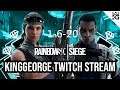 KingGeorge Rainbow Six Twitch Stream 1-6-20