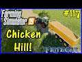 Let's Play Farming Simulator 19 #117: Chicken Hill!