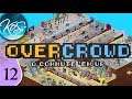 Overcrowd: A Commute 'Em Up Ep 12: DESIGN PROGRESS - Early Access Let's Play, Gameplay