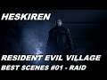Resident Evil Village  Best Scenes #01 - Raid