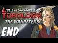 Rimworld 1.3: The Wanderers - The Final Stand (END)