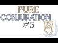 SKYRIM: Pure Conjuration Build | Single Skill Series | #5