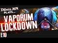 19 — Vaporum: Lockdown | Power Player (longplay)