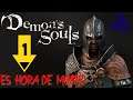 Demon's Souls - Es hora de morir - Capítulo 1