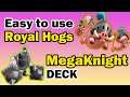 EASY TO USE Megaknight Royal Hogs Deck!