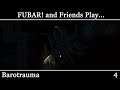 FUBAR! and Friends Play - Barotrauma [4]