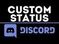 How To Set A Custom Status on Discord - PC & Mobile