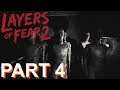 LAYERS OF FEAR 2 - PC Gameplay Walkthrough Part 4 - No Commentary.