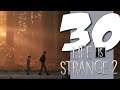 Lets Blindly Play Life is Strange 2: Part 30 - Sandy Badlands