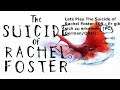 Lets Play The Suicide of Rachel Foster E09 - Er gibt sich zu erkennen [PC/German/WQHD]