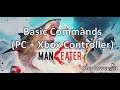 Maneater - Basic Tutorial Commands (PC with Xbox Controller)!