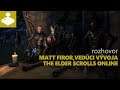 Matt Firor, vedúci vývoja The Elder Scrolls Online - rozhovor | Sector.sk