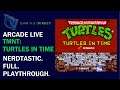 Teenage Mutant Ninja Turtles: Turtles in Time - ARCADE LIVE - Full Playthrough