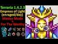 Terraria 1.4.2.3 | [Empress of Light] [Enraged/Day] [Master Mode + For The Worthy] [Yoyos]