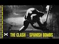Un Día, Una Canción: The Clash - Spanish Bombs