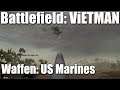 Battlefield Vietnam, die #Waffen der US Marines ft. M14 & M40