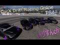 【CarX Drift Racing Online】気まぐれLive配信「の～んびろうぜ!!」【PS4】