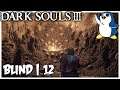 Curse-Rotted Greatwood Rematches - Undead Settlement - Dark Souls 3 Blind - 12 (Steam)