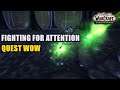 Fighting for Attention Quest WoW