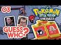 Guess Who Pokemon Randomizer vs Shenanagans | Pokemon Crystal #3