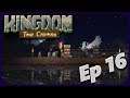 👸 Kingdom: Two Crowns 👑 | Baking Such Caution | Ep 16