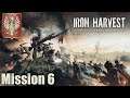 Kolno im Chaos - Polania Mission 6 | Iron Harvest #10 | Let's Play (German)