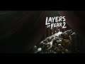 Layers of fear 2 Gameplay Fr