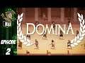 Let's Play Domina- PC Gameplay Episode 2 - Run a Roman Gladiator Ludus, put against other gladiators