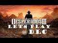 LET'S PLAY FR Desperados 3 ULTRA DLC  / WALKTHROUGH  / FULL GAME / PLAYTHROUGH / VOSTFR