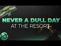 Never A Dull Day At The Resort | Stream Highlights - Escape from Tarkov