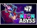 BUSTED OP STUN LASERS!! | Let's Play Neon Abyss | Part 47 | RELEASE PC Gameplay