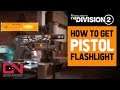 Division 2 - How to get Pistol Flashlight - Blueprint Location - Episode 1