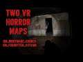 GMOD VR: Two Horror Maps
