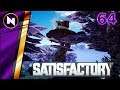 HIGH QUALITY PLAY - Satisfactory City #64
