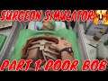 Let's Play Surgeon Simulator Part 1 Poor Bob