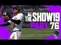 MLB The Show 19 - Road to the Show - Part 76 "Smokin as the Smokies" (Gameplay & Commentary)