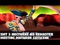 Shin Megami Tensei 3 Nocturne HD REMASTER - Meeting Matador CUTSCENE