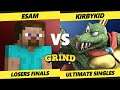 The Grind 161 Losers Finals - ESAM (Pikachu, Steve) Vs. KirbyKid (K Rool) Smash Ultimate - SSBU