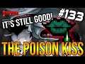 THE POISON KISS - The Binding Of Isaac: Repentance #133